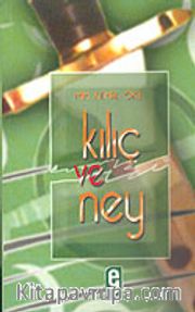 Kılıç ve Ney