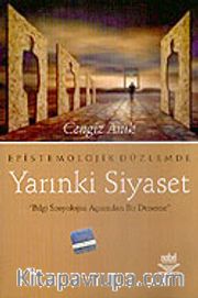 Epistemolojik Düzlemde Yarınki Siyaset