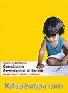 Çocukların Resimlerini Anlamak