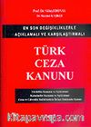 Türk Ceza Kanunu 2005/En Son Değişikliklerle Açıklamalı ve Karşılaştırmalı