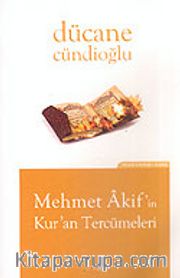 Mehmet Akif'in Kur'an Tercümeleri