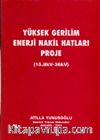Yüksek Gerilim Enerji Nakil Hatları Proje (15.8kv-36kv) 2 Cilt