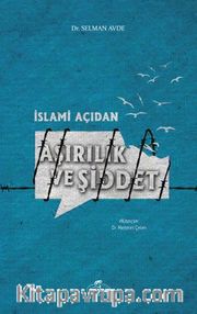 İslami Açıdan Aşırılık ve Şiddet  