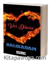 Vur Dibine & Balıkadam