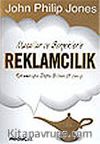 Masallar ve Gerçeklerle Reklamcılık / Reklamcılığın Doğru Bilinen 28 Yanlışı