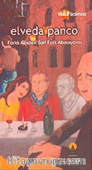 Elveda Panco / Farklı Açıdan Sait Faik Abasıyanık