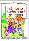 Kümeste Kimler Var? / Sevgi Yumağı Dizisi 7