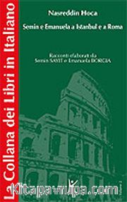 Nasreddin Hoca / Semin e Emanuela a Istanbul e a Roma