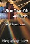 Ahmet Yesevi Yolu ve Hikmetler