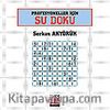 Profesyoneller İçin Su Doku