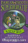 Kayıp Kız / Süper Dedektif Damian Drooth
