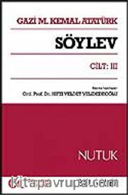 Söylev Cilt:III / Nutuk - Belgeler
