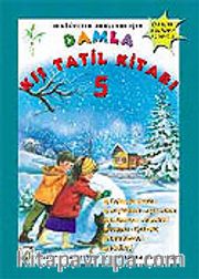 Damla Kış Tatil Kitabı Serisi 5