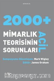 2000+Acil Mimarlık Teorisinin Sorunları