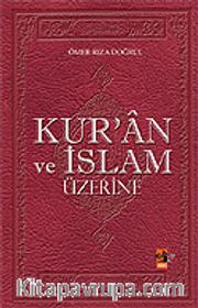 Kur'an ve İslam Üzerine