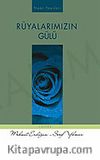 Rüyalarımızın Gülü