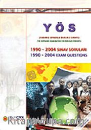 Önceki Yıllardaki Orjinal YÖS Sınavları 1990-2004