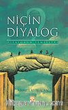 Niçin Diyalog?