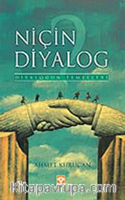 Niçin Diyalog?