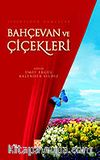 Bahçevan ve Çiçekleri