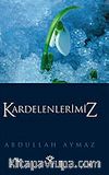 Kardelenlerimiz