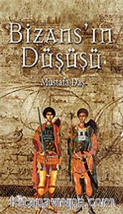 Bizans'ın Düşüşü
