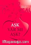Aşk Var mı Aşk?