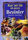 Kur'an'da Adı Geçen Besinler