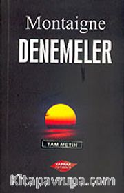 Denemeler / Montaigne (Tam Metin)