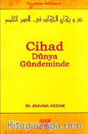 Cihad Dünya Gündeminde / Dr. Azzam Külliyatı 6