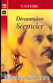 Yunus Emre Divanından Seçmeler