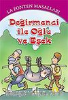 Değirmenci ile Oğlu ve Eşek / 9 La Fonten Masalları Dizisi