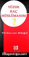 Yüzde Kaç Müslümanım