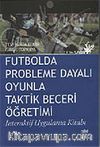 Futbolda Probleme Dayalı Oyunla Taktik Beceri Öğretimi