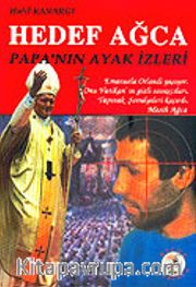 Hedef Ağca / Papa'nın Ayak İzleri