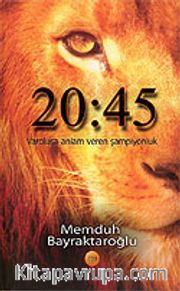 20:45 / Varoluşa Anlam Veren Şampiyonluk