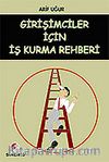 Girişimciler İçin İş Kurma Rehberi