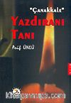 Yazdıranı Tanı / Çanakkale