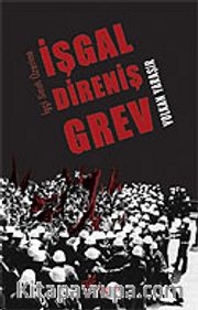 İşgal Direniş Grev