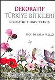 Dekoratif Türkiye Bitkileri