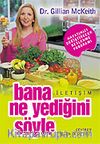 Bana Ne Yediğini Söyle