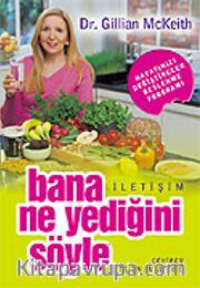 Bana Ne Yediğini Söyle