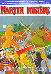 Efsanevi Martin Mystere 3 / Dördüncü Karavela-Sihirli Şehir-Yeşil Şövalye-Düzenleme, Oyun ve Kaçış