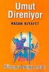 Umut Direniyor