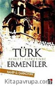 Türk Devleti Hizmetinde Ermeniler