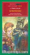 Oz Büyücüsü / İlköğretimlilere (yeşil-sarı dizi)