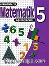 5. Sınıf Etkinliklerle Matematik Öğreniyorum