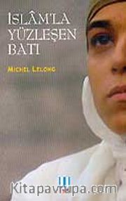 İslam'la Yüzleşen Batı
