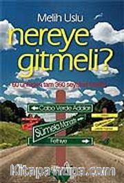 Nereye Gitmeli?