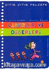 Liderler ve Diğerleri  / Çıtır Çıtır Felsefe (13. Kitap)